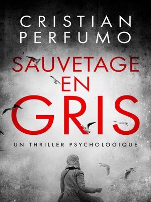 cover image of Sauvetage en gris